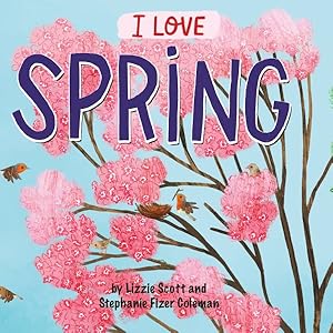 Seller image for I Love Spring for sale by GreatBookPrices