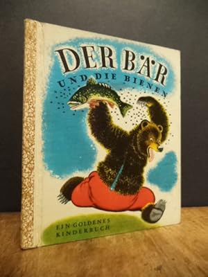 Der Bär und die Bienen - Ein goldenes Kinderbuch Bilder von Gustav Tenggren,