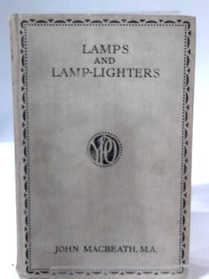 Image du vendeur pour Lamps And Lamplighters mis en vente par World of Rare Books