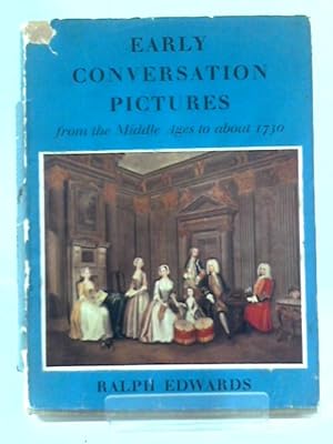 Seller image for Early Conversation Pictures From the Middle Ages to About 1730: A Study in Origins for sale by World of Rare Books