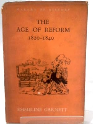 Image du vendeur pour The Age of Reform 1820-1840 mis en vente par World of Rare Books