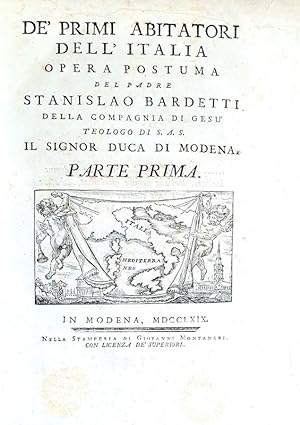 De&#39; primi abitatori dell&#39;Italia.In Modena, nella stamperia di Giovanni Montanari , 1769.