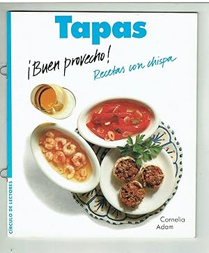 Tapas. Recetas con chispa.