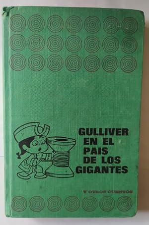 Image du vendeur pour Gulliver en el pais de los gigantes y otros cuentros. mis en vente par La Leona LibreRa