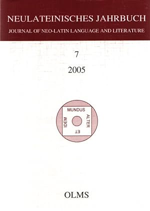 Image du vendeur pour Neulateinisches Jahrbuch. Journal of Neo-Latin Language and Literature. Band 07/2005. mis en vente par Fundus-Online GbR Borkert Schwarz Zerfa