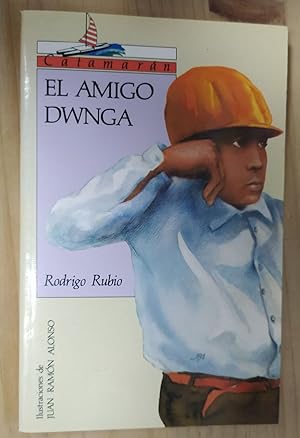 Imagen del vendedor de El amigo Dwnga a la venta por La Leona LibreRa