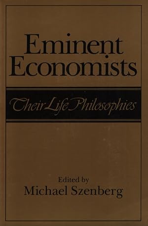 Seller image for Eminent Economists: Their Life Philosophies. for sale by Fundus-Online GbR Borkert Schwarz Zerfa