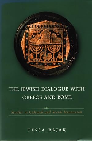 Bild des Verkufers fr The Jewish Dialogue with Greece and Rome: Studies in Cultural and Social Interaction zum Verkauf von Fundus-Online GbR Borkert Schwarz Zerfa