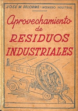 Imagen del vendedor de APROVECHAMIENTO DE RESIDUOS INDUSTRIALES. a la venta por Librera Smile Books