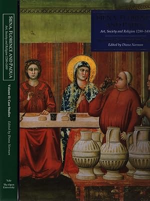 Seller image for VOLUME I: INTERPRIVE ESSAYS - Siena, Florence, and Padua: Art, Society, and Religion 1280-1400 / VOLUME II: CASE STUDIES - Siena, Florence, and Padua: Art, Society, and Religion 1280-1400 (Open University: Modern Art - Practices & Debates) for sale by Fundus-Online GbR Borkert Schwarz Zerfa