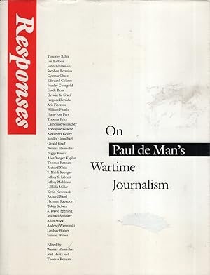 Bild des Verkufers fr RESPONSES: On Paul de Man's Wartime Journalism. zum Verkauf von Fundus-Online GbR Borkert Schwarz Zerfa