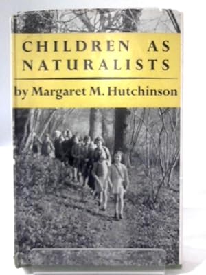 Bild des Verkufers fr Children as Naturalists. zum Verkauf von World of Rare Books