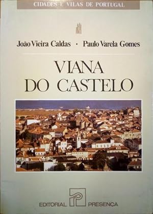 Image du vendeur pour VIANA DO CASTELO. mis en vente par Livraria Castro e Silva