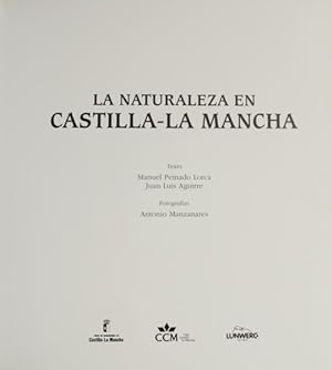 Imagen del vendedor de LA NATURALEZA EN CASTILLA-LA MANCHA. a la venta por Livraria Castro e Silva