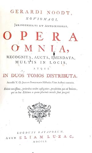 Opera omnia, recognita, aucta, emendata, multis in locis, atque in duos tomos distributa. Accessi...