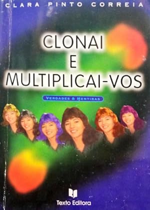Seller image for CLONAI E MULTIPLICAI-VOS. for sale by Livraria Castro e Silva
