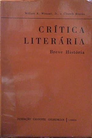 CRÍTICA LITERÁRIA, BREVE HISTÓRIA.