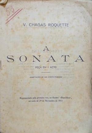 Seller image for A SONATA. ENVELHECIDO (LEVER RIDEAU). O CHICO. EN TIU TEMPO for sale by Livraria Castro e Silva