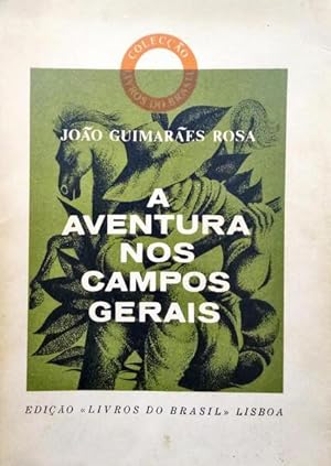 Bild des Verkufers fr A AVENTURA NOS CAMPOS GERAIS. zum Verkauf von Livraria Castro e Silva