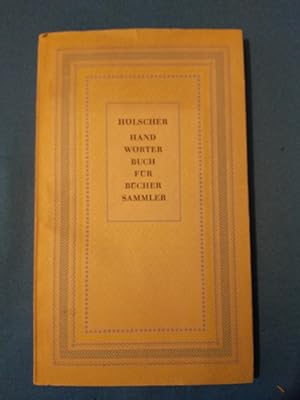 Bild des Verkufers fr Handwrterbuch fr Bchersammler zum Verkauf von Antiquariat BehnkeBuch