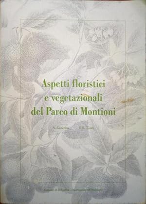 Bild des Verkufers fr ASPETTI FLORISTICI E VEGETAZIONALI DEL PARCO DI MONTIONI. zum Verkauf von Livraria Castro e Silva