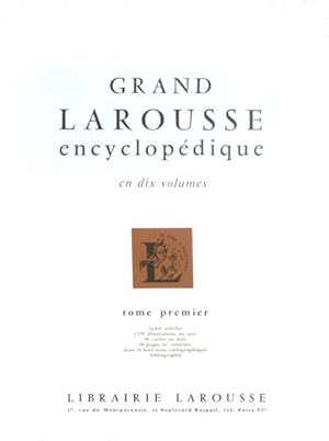 GRAND LAROUSSE ENCYCLOPÉDIQUE.