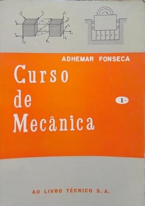 CURSO DE MECÂNICA, VOLUME I E II, ESTÁTICA.