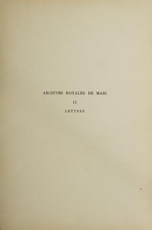 Image du vendeur pour ARCHIVES ROYALES DE MARI, II - LETTRES. mis en vente par Livraria Castro e Silva