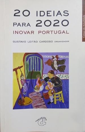 Seller image for 20 IDEIAS PARA 2020, INOVAR PORTUGAL. for sale by Livraria Castro e Silva