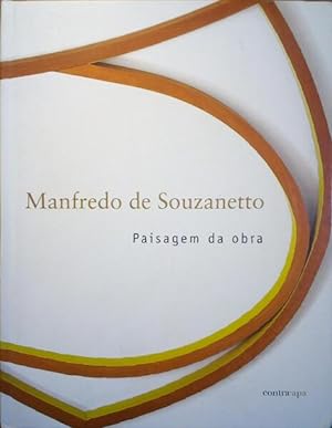 Imagen del vendedor de MANFREDO DE SOUZANETTO - PAISAGEM DA OBRA. a la venta por Livraria Castro e Silva