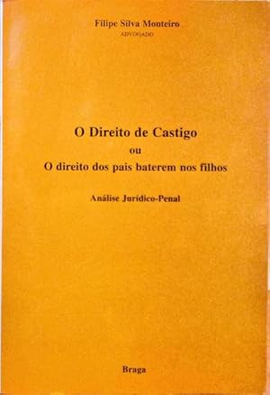 O DIREITO DE CASTIGO OU O DIREITO DOS PAIS BATEREM NOS FILHOS.