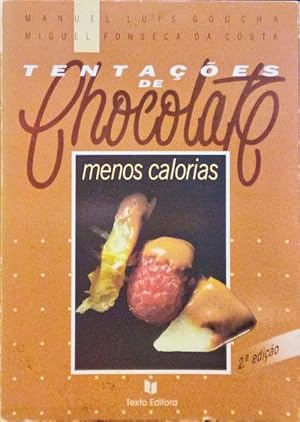 Imagen del vendedor de TENTAES DE CHOCOLATE MENOS COLORIAS. [2. EDIO] a la venta por Livraria Castro e Silva