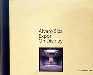 Immagine del venditore per LVARO SIZA - EXPOR | ON DISPLAY. venduto da Livraria Castro e Silva