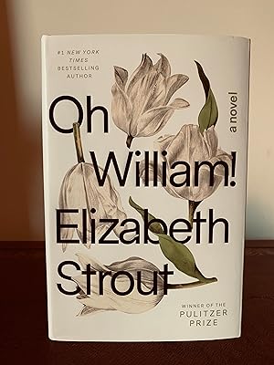 Seller image for Oh William!: A Novel [FIRST EDITION, FIRST PRINTING] for sale by Vero Beach Books