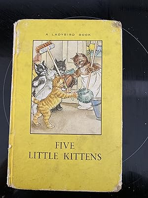 Seller image for Five Little Kittens for sale by Mrs Middleton's Shop and the Rabbit Hole