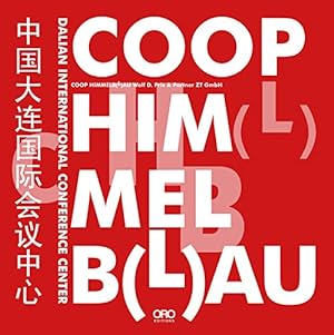 Image du vendeur pour Coop Himmelb(l)au: Dalian International Conference Center mis en vente par Redux Books