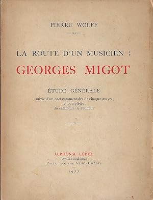 La route d'un musicien: Georges Migot
