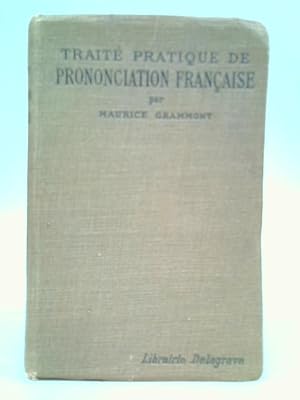 Image du vendeur pour Traite Pratique de Prononciation Francaise mis en vente par World of Rare Books