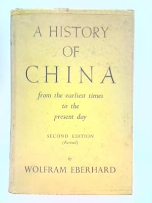 Imagen del vendedor de A History of China a la venta por World of Rare Books