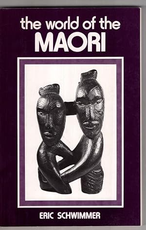 Bild des Verkufers fr The world of the Maori zum Verkauf von High Street Books