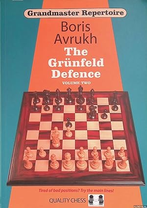 Bild des Verkufers fr Grandmaster Repertoire 9: The Grunfeld Defence - Volume Two zum Verkauf von Klondyke
