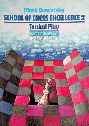 Bild des Verkufers fr School of Chess Excellence 2: Tactical Play zum Verkauf von Klondyke