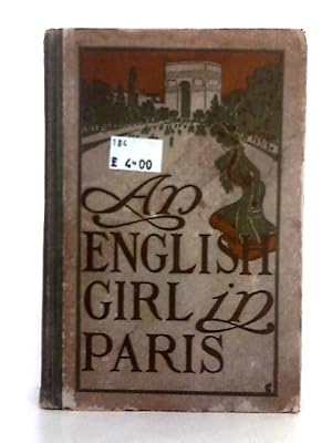 Immagine del venditore per An English Girl in Paris venduto da World of Rare Books