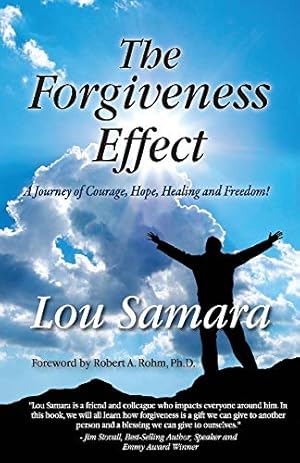 Imagen del vendedor de The Forgiveness Effect: A Journey of Courage, Hope, Healing and Freedom! a la venta por Redux Books