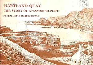Imagen del vendedor de Hartland Quay The Story Of A Vanished Port a la venta por M Godding Books Ltd