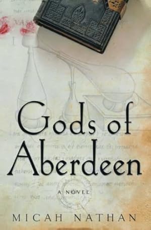 Seller image for Gods of Aberdeen: A Novel for sale by Redux Books