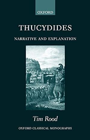 Immagine del venditore per Thucydides: Narrative and Explanation (Oxford Classical Monographs) venduto da Redux Books