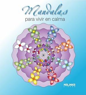 Image du vendeur pour Mandalas para vivir en calma (Spanish Edition) mis en vente par Redux Books