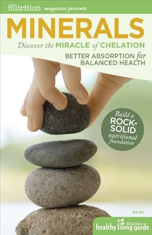 Seller image for Minerals: Discover the Miracle of Chelation (Healthy Living Guide) for sale by Redux Books