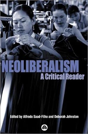 Immagine del venditore per Neoliberalism: A Critical Reader venduto da Redux Books